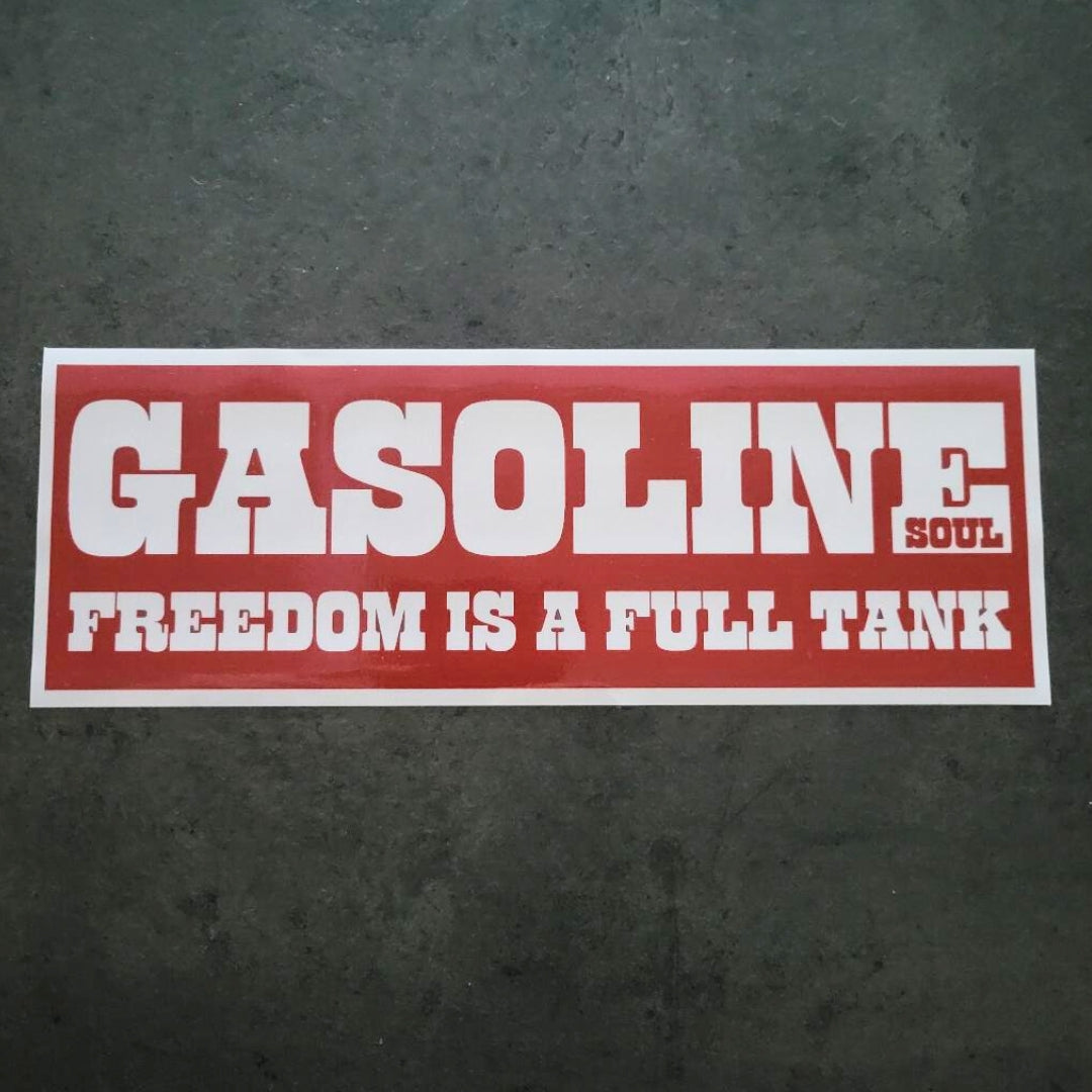 GASOLINE SOUL FREEDOM Bumper Sticker