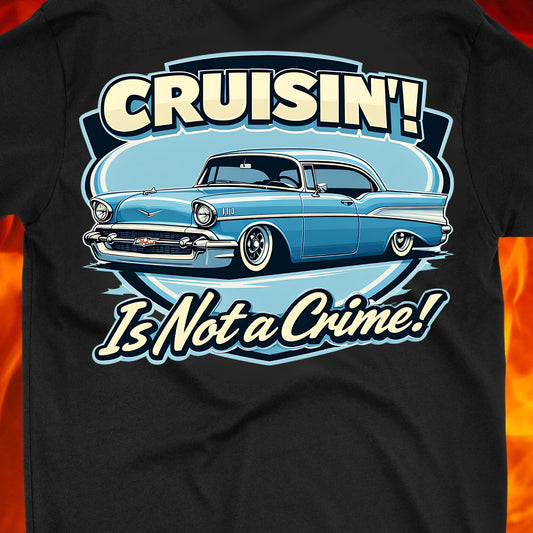 Cruisin' is not a crime Five Seven