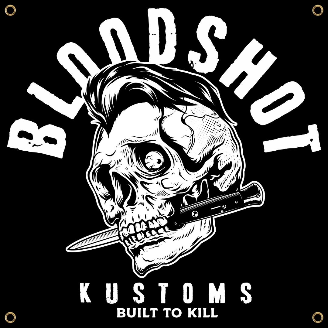 BLOODSHOT KUSTOMS BUILT TO KILL BANNER